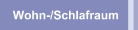 Wohn-/Schlafraum